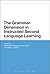 The Grammar Dimension in Instructed Second Language Learning
