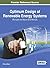 Optimum Design of Renewable Energy Systems: Microgrid and Nature Grid Methods