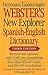 Webster's New Explorer Spanish-English Dictionary, Third Edition (English and Spanish Edition)