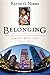 Belonging: The Social Dynamics of Fitting In as Experienced by Hmong Refugees in Germany and Texas (European Anthropology Series)