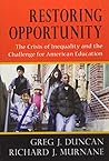 Restoring Opportunity: The Crisis of Inequality and the Challenge for American Education