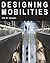 Designing Mobilities (4) (A...