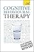 Cognitive Behavioural Therapy: Teach Yourself (Teach Yourself General)