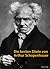 Die besten Zitate von Arthur Schopenhauer. Die schönsten, witzigsten und treffendsten Zitate und Aphorismen über das Glück, die Menschen und das Leben (German Edition)
