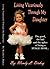 Living Vicariously Through My Daughter by Wendy Dickey
