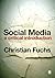 Social Media: A Critical Introduction