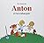 Anton et les rabat-joie