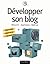 Développer son blog