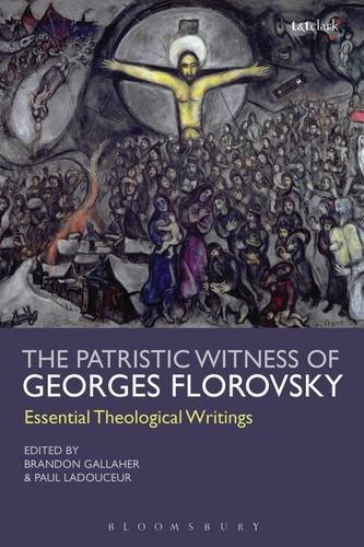 The Patristic Witness of Georges Florovsky: Essential Theological Writings (Paperback)