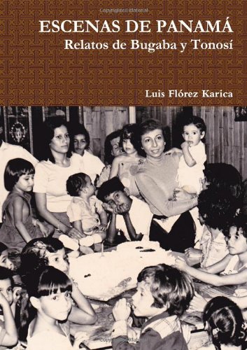 Escenas de Panamá: Relatos de Bugaba y Tonosí (Paperback)
