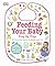 Feeding Your Baby Day by Day by Fiona Wilcock