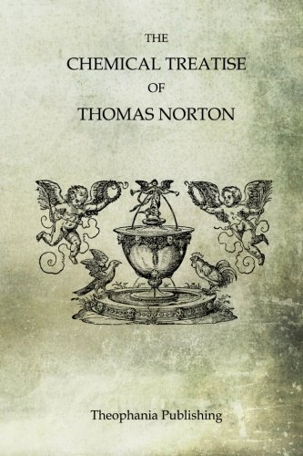 The Chemical Treatise of Thomas Norton (Paperback)