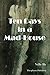 Ten Days in a Mad-House