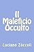 Il Maleficio Occulto by Luciano Zuccoli