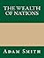 The Wealth of Nations