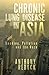 Chronic Lung Disease in Asia by Anthony Rebuck