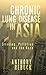 Chronic Lung Disease in Asia by Anthony Rebuck