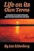 Life on its Own Terms: A Memoir of a Woman's Buoyant Spirit Through Heartbreaks and Back