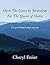 Open the Gates in Jerusalem for the Queen of Sheba by Cheryl Freier