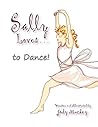 Sally Loves...to Dance!