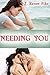 Needing You