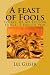 A feast of Fools: To all of...