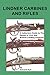 Lindner Carbines and Rifles: A Collectors Guide to The Rarest Civil War Breech Loading Firearms