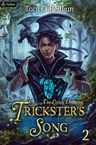 The Living Dungeon (Trickster's Song #2)