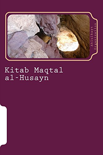 Kitab Maqtal al-Husayn (Paperback)