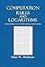 Computation Rules and Logarithms: With Tables of Other Useful Functions