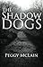 The Shadow Dogs