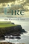 A Year in Eire by J. Craig Bell