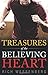 Treasures of the Believing Heart by Rich Wessenberg