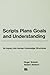 Scripts, Plans, Goals, and Understanding: An Inquiry Into Human Knowledge Structures (Artificial Intelligence Series)