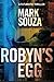 Robyn's Egg: A Futuristic Thriller