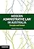 Modern Administrative Law in Australia by Matthew Groves