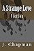 A Strange Love by J. Thaddeus Chapman