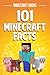 101 Minecraft Facts