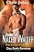 Training the Naked Waiter: For Love or Money?