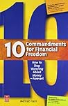 10 Commandments for Financial Freedom 10 Commandments for Financial Freedom