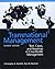 Transnational Management: Text, Cases & Readings in Cross-Border Management