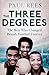 The Three Degrees by Paul Rees
