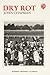 Dry Rot