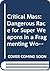 Critical Mass: The Dangerous Race for Superweapons in a Fragmenting World