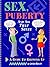 Sex, Puberty and All That Stuff