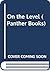 On the Level (Panther Books)