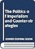 The Politics of Imperialism and Counterstrategies
