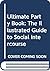Ultimate Party Book: The Illustrated Guide to Social Intercourse