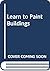 Learn to Paint Buildings