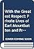 With the Greatest Respect: The Private Lives of Earl Mountbatten and Prince and Princess Michael of Kent
